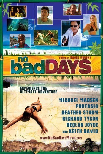L'affiche du film No Bad Days