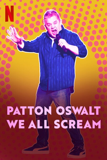 L'affiche du film Patton Oswalt: We All Scream