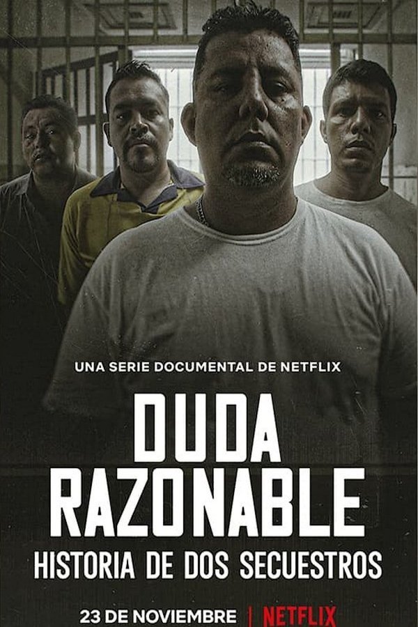 Poster of the movie Duda razonable: Historia de dos secuestros [2021]