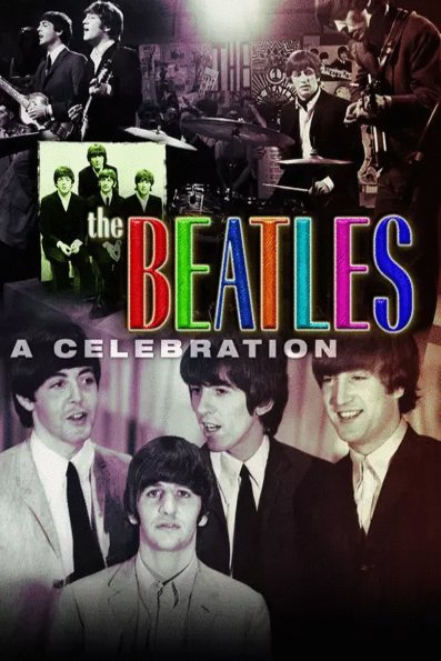 L'affiche du film The Beatles: Celebration