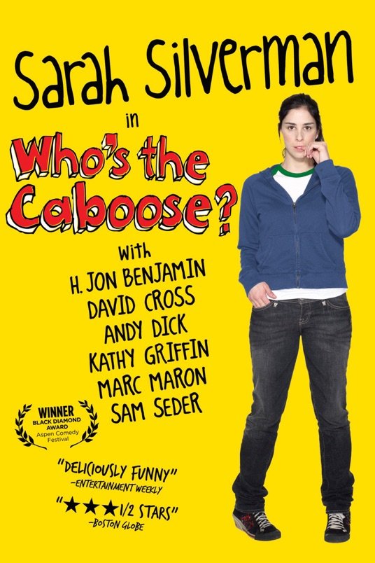 L'affiche du film Who's the Caboose?