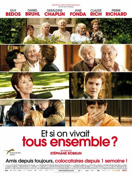 L'affiche du film Et si on vivait tous ensemble?
