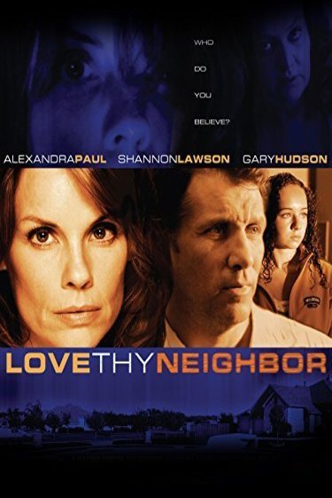 L'affiche du film Love Thy Neighbor
