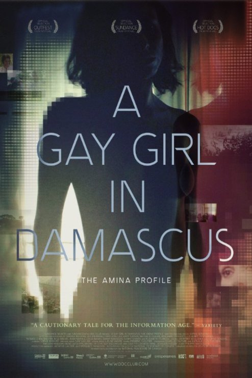 L'affiche du film A Gay Girl in Damascus: The Amina Profile