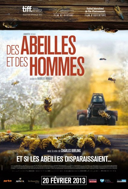 L'affiche du film Des abeilles et des hommes [2012]