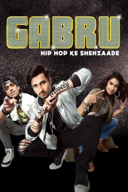 Hindi poster of the movie Gabru: Hip Hop Revolution