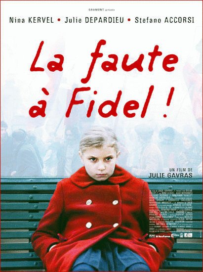 Poster of the movie La Faute à Fidel