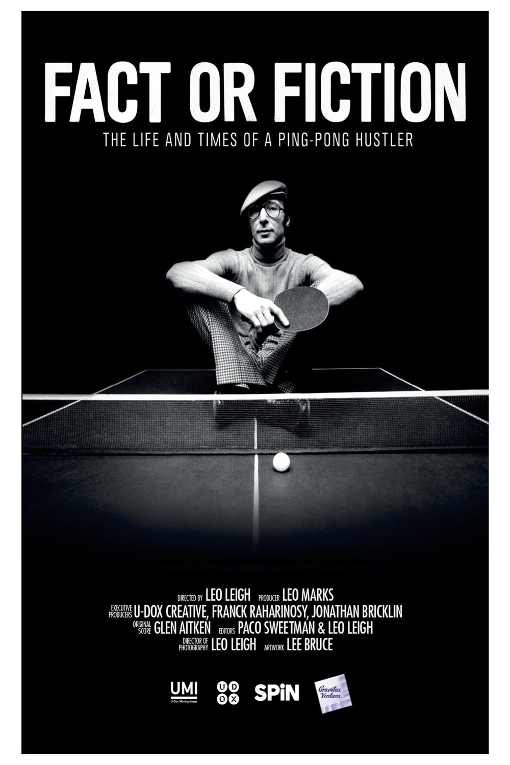 L'affiche du film Fact or Fiction: The Life and Times of a Ping Pong Hustler