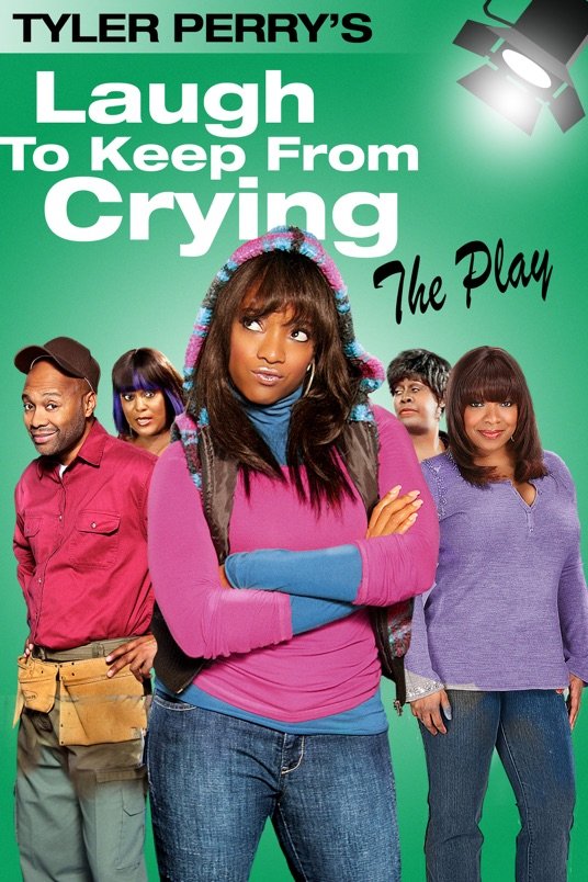 Laugh To Keep From Crying 2011 Par Tyler Perry
