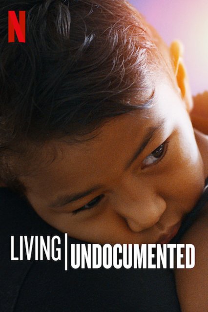 L'affiche du film Living Undocumented