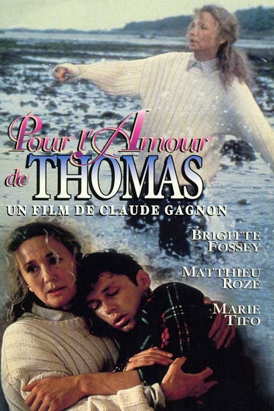 L'affiche du film Pour l'amour de Thomas