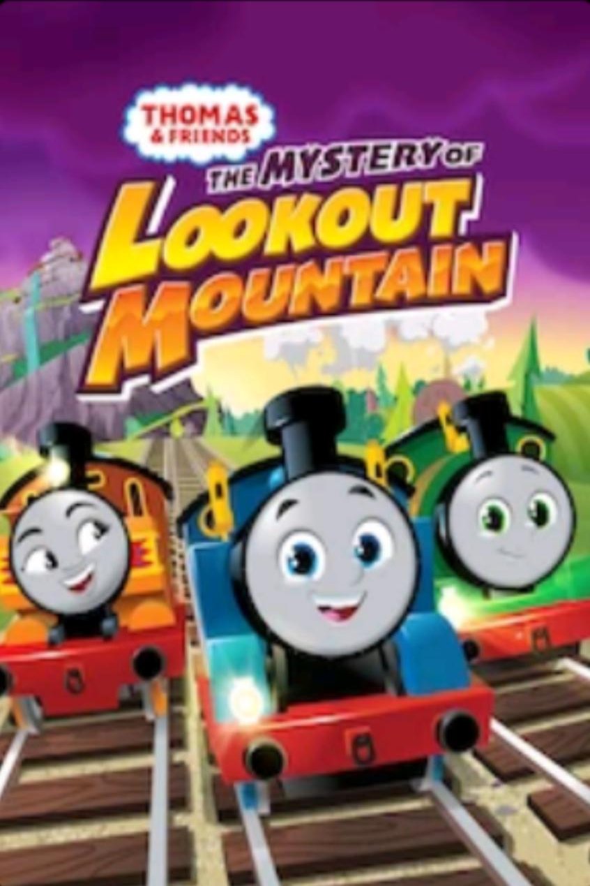 Poster of the movie Thomas & Friends: The Mystery of Lookout Mountain