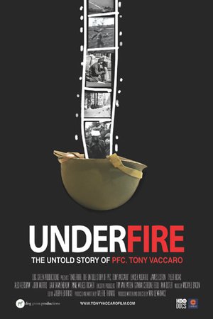 L'affiche du film Underfire: The Untold Story of Pfc. Tony Vaccaro