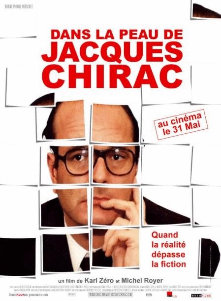 Poster of the movie Being Jacques Chirac
