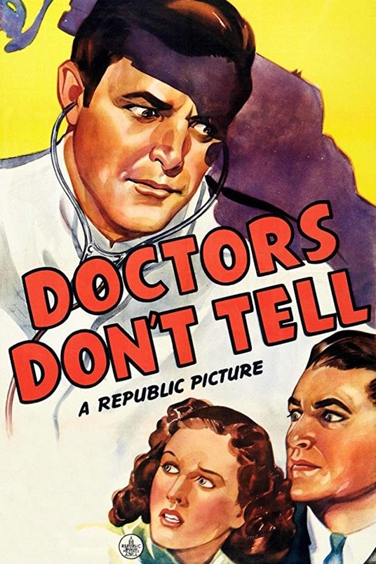 L'affiche du film Doctors Don't Tell