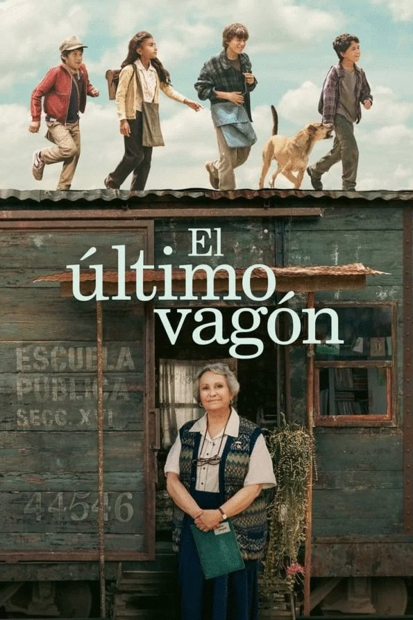 L'affiche originale du film El Último Vagón en espagnol