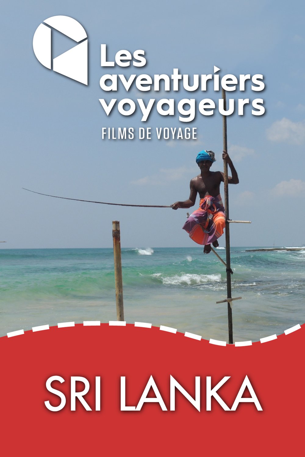 Poster of the movie Les aventuriers voyageurs: Sri Lanka