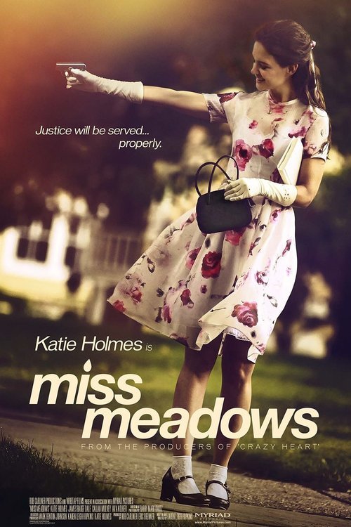 Poster of the movie Miss Meadows [2014]