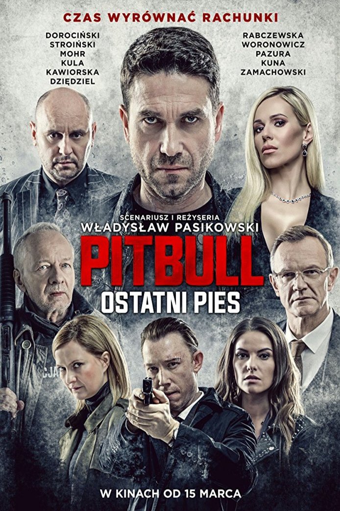 Polish poster of the movie Pitbull. Ostatni pies