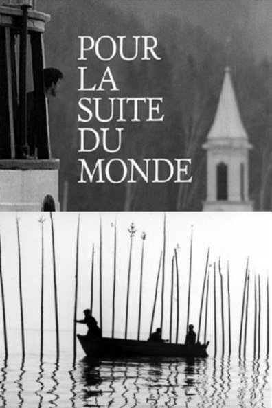 L'affiche du film Pour la suite du monde [1963]