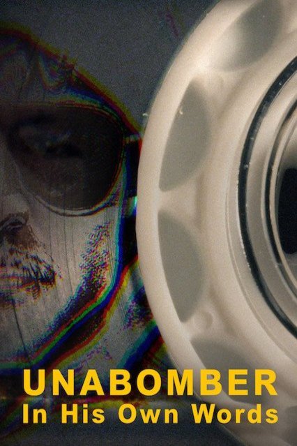 L'affiche originale du film Unabomber: In His Own Words en anglais