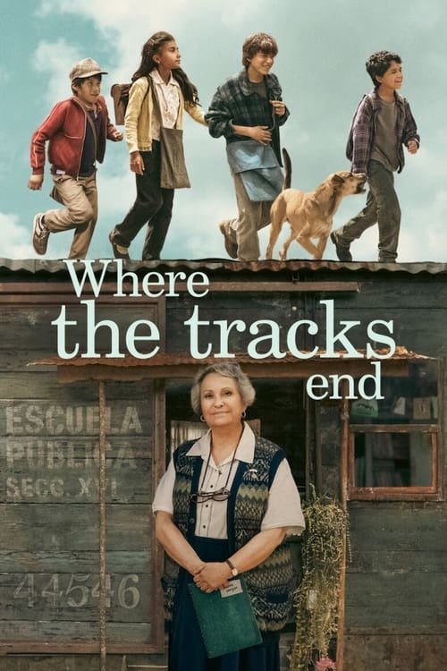 Poster of the movie Where the Tracks End [2023]