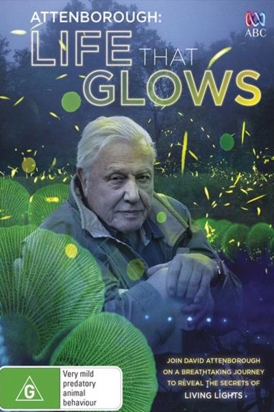 L'affiche du film Attenborough's Life That Glows