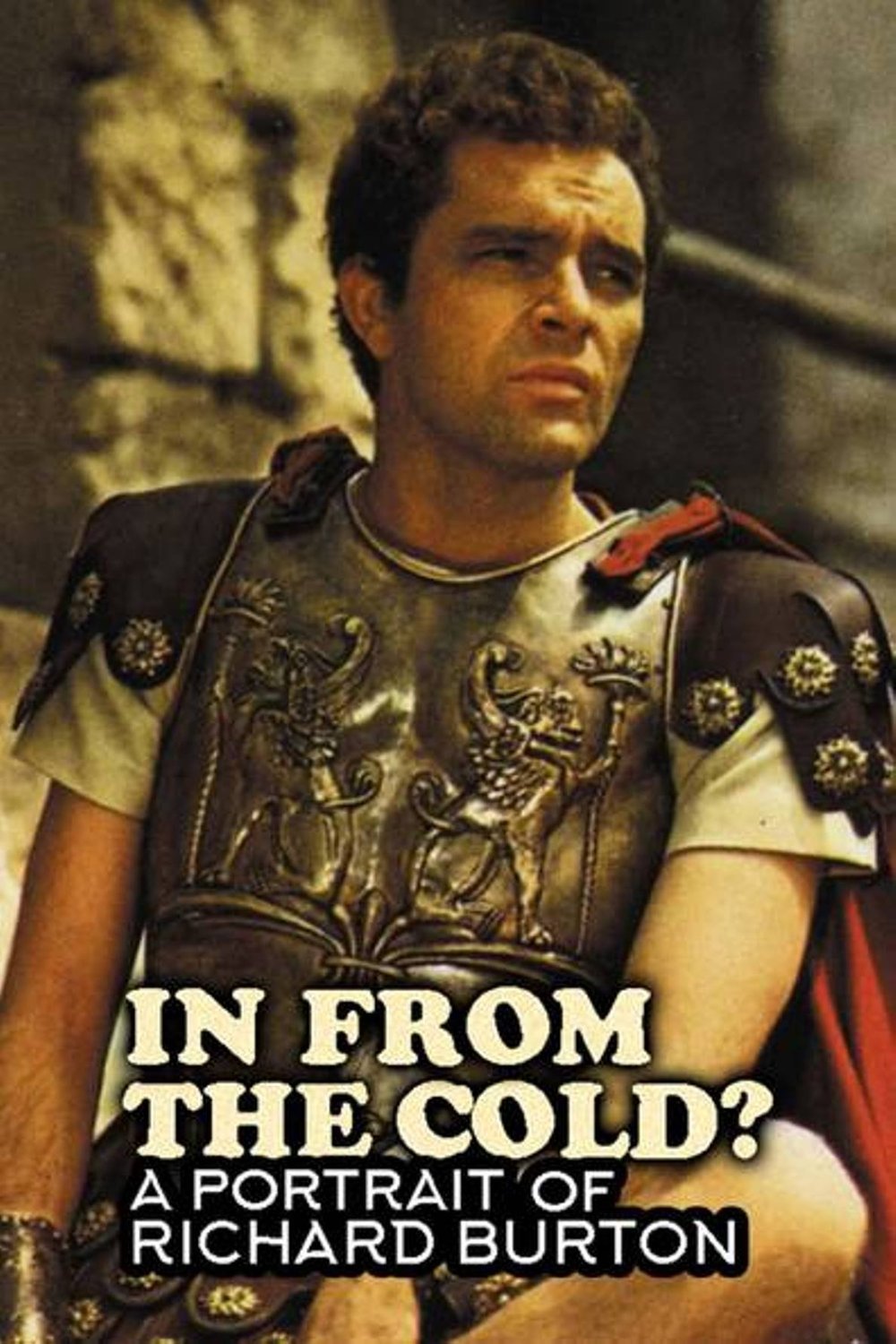 Poster of the movie In from the cold? A portrait of Richard Burton