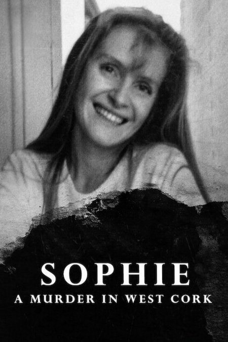 Poster of the movie Sophie: A Murder in West Cork [2021]