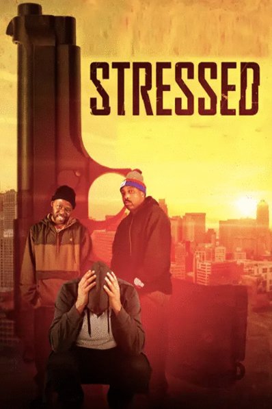 L'affiche du film Stressed