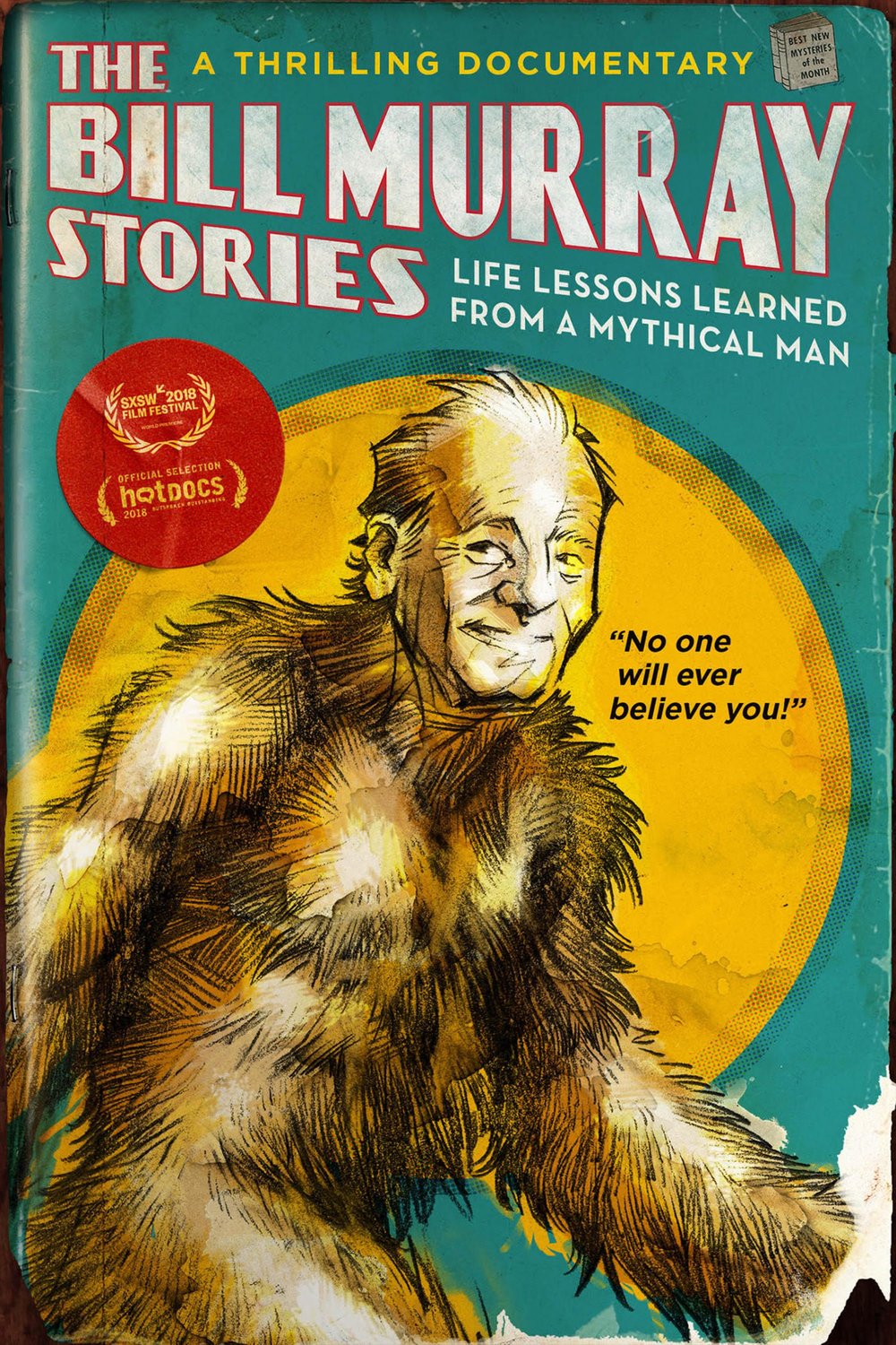 L'affiche du film The Bill Murray Stories: Life Lessons Learned from a Mythical Man