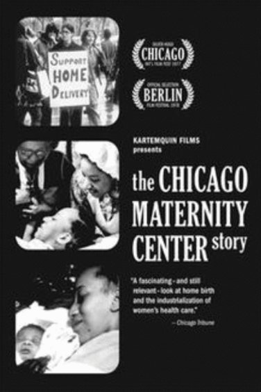 Poster of the movie The Chicago Maternity Center Story [1976]