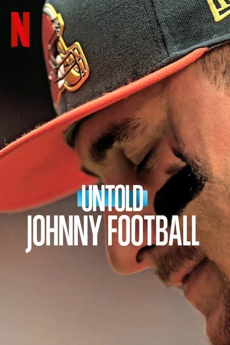 Poster of the movie Untold: Johnny Football [2023]