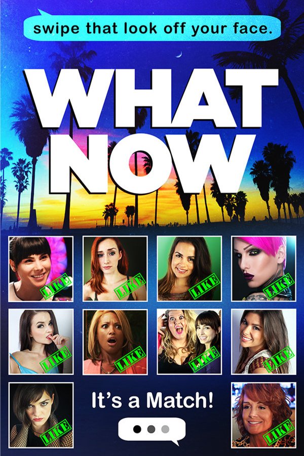 L'affiche du film What Now