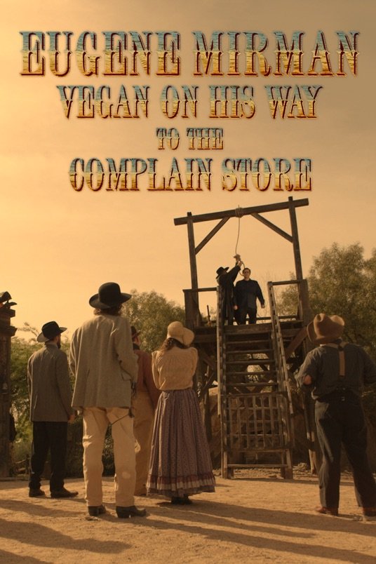 L'affiche du film Eugene Mirman: Vegan on His Way to the Complain Store