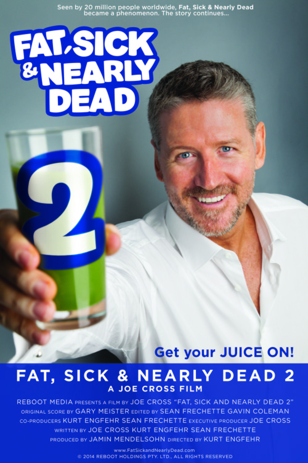L'affiche du film Fat, Sick & Nearly Dead 2