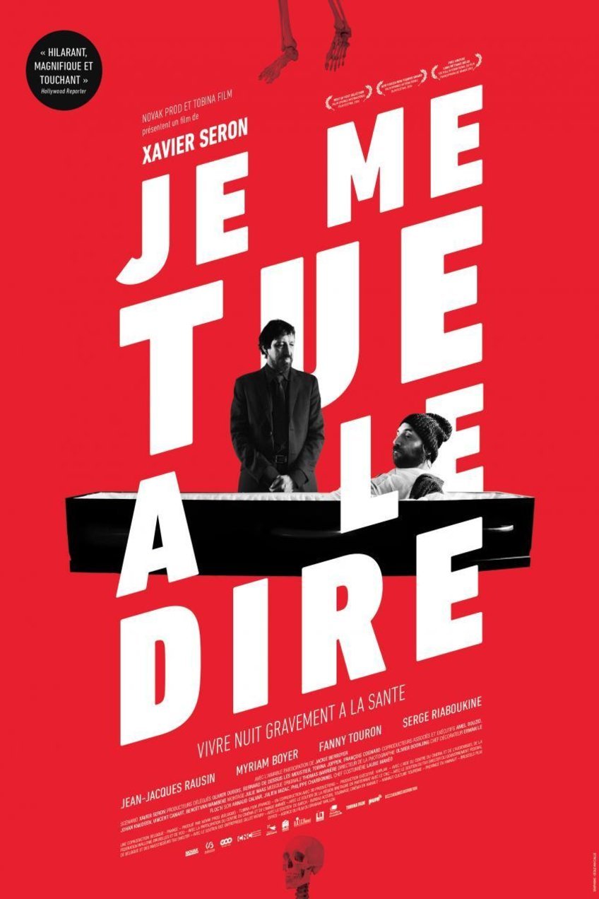 L'affiche du film Je me tue à le dire [2016]