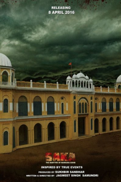 Poster of the movie Saka: The Martyrs of Nankana Sahib [2016]