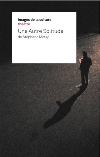 Poster of the movie Une Autre solitude