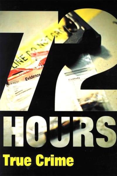 Poster of the movie 72 Hours: True Crime