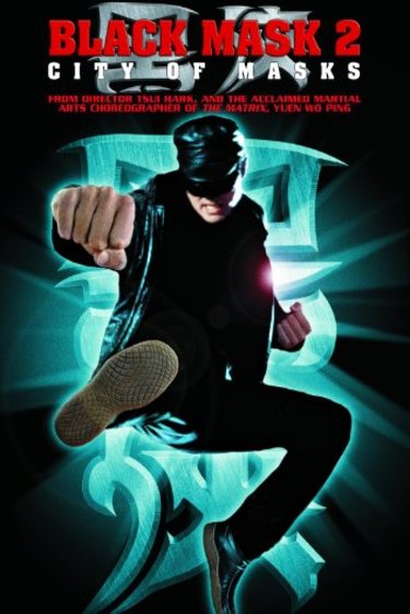 L'affiche du film Black Mask 2: City of Masks