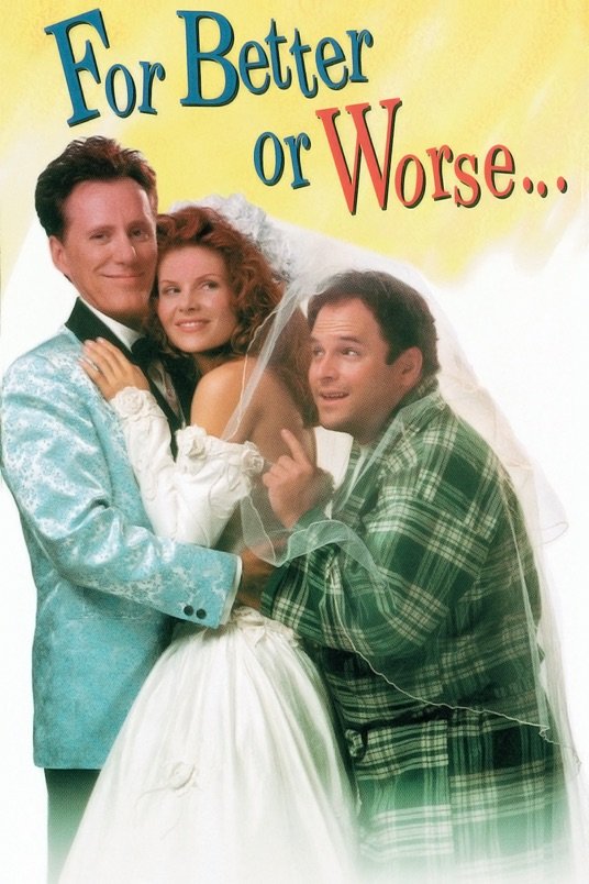 Poster of the movie For Better or Worse