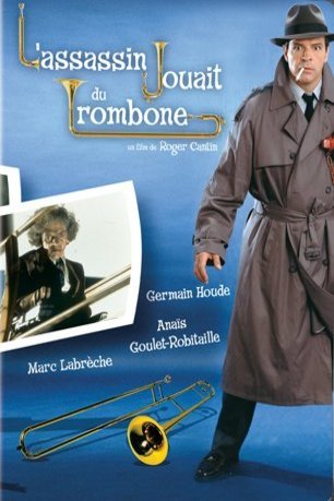 Poster of the movie L'assassin jouait du trombone