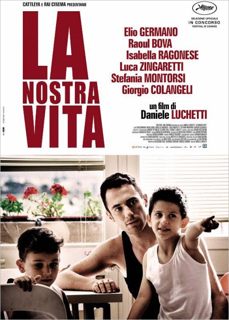 L'affiche originale du film La nostra vita en italien
