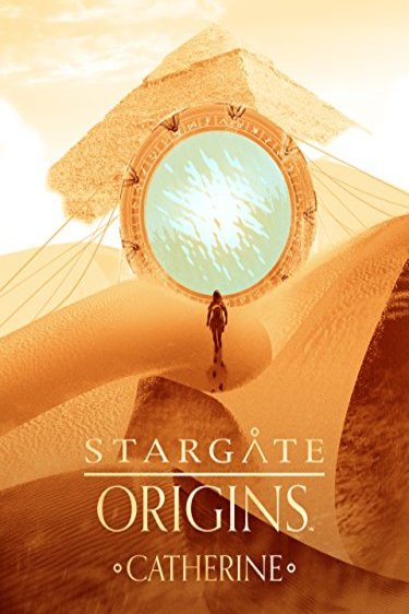 Poster of the movie Stargate Origins: Catherine