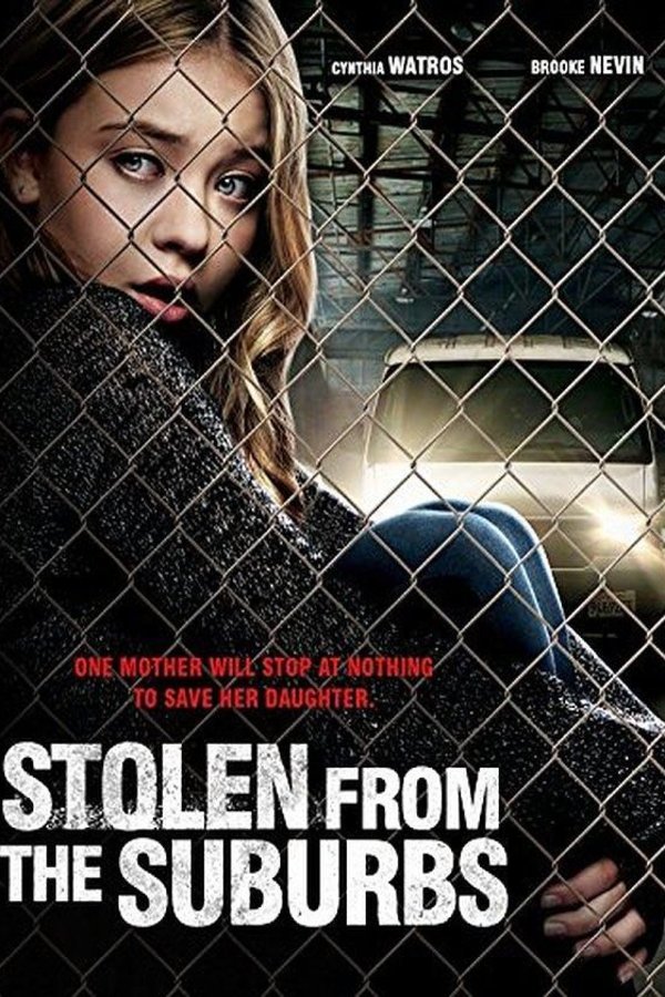 L'affiche du film Stolen from the Suburbs