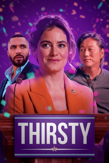 L'affiche du film Thirsty
