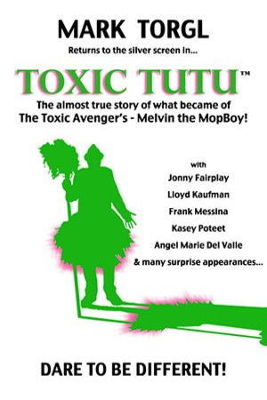 Poster of the movie Toxic Tutu