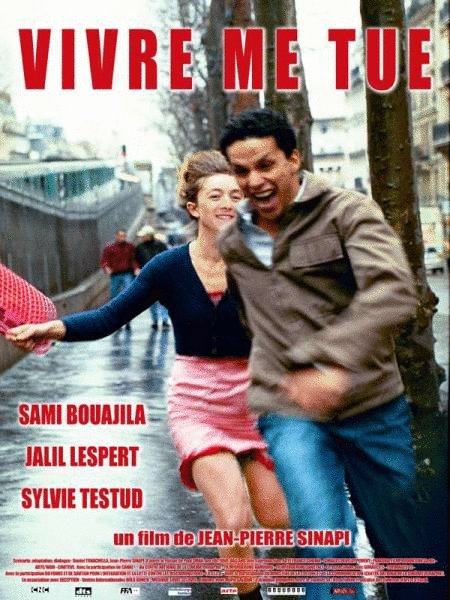 L'affiche du film Vivre me tue