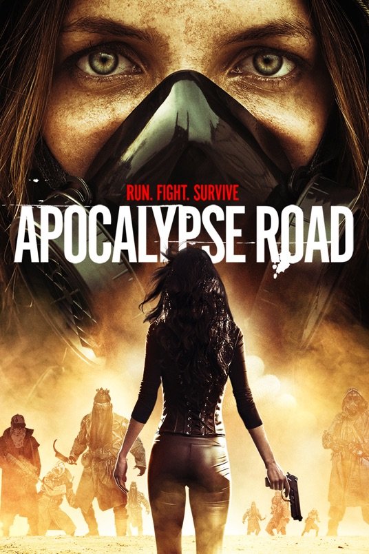 L'affiche du film Apocalypse Road